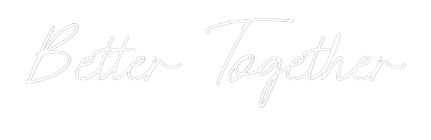 INSEGNA LED PERSONALIZZATA Better Together