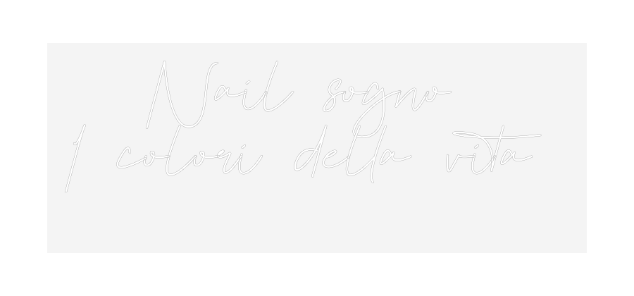 INSEGNA LED PERSONALIZZATA Nail sogno 
...