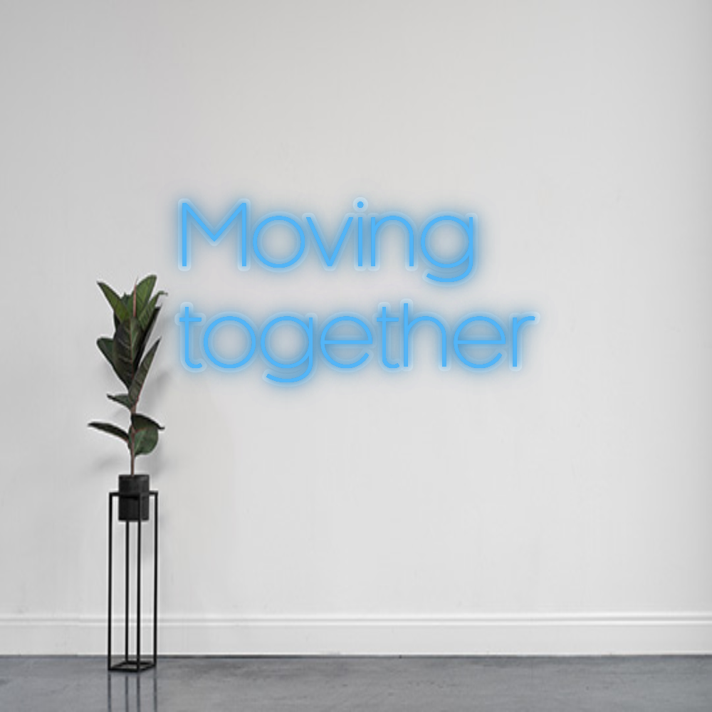 INSEGNA LED PERSONALIZZATA Moving
toget...