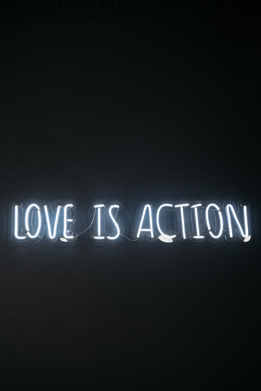 Love is action LED
